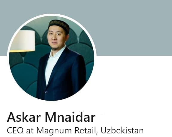 Аскар Мнайдар(Askar Mnaidar) CEO в Magnum Cash&Carry Uzbekistan